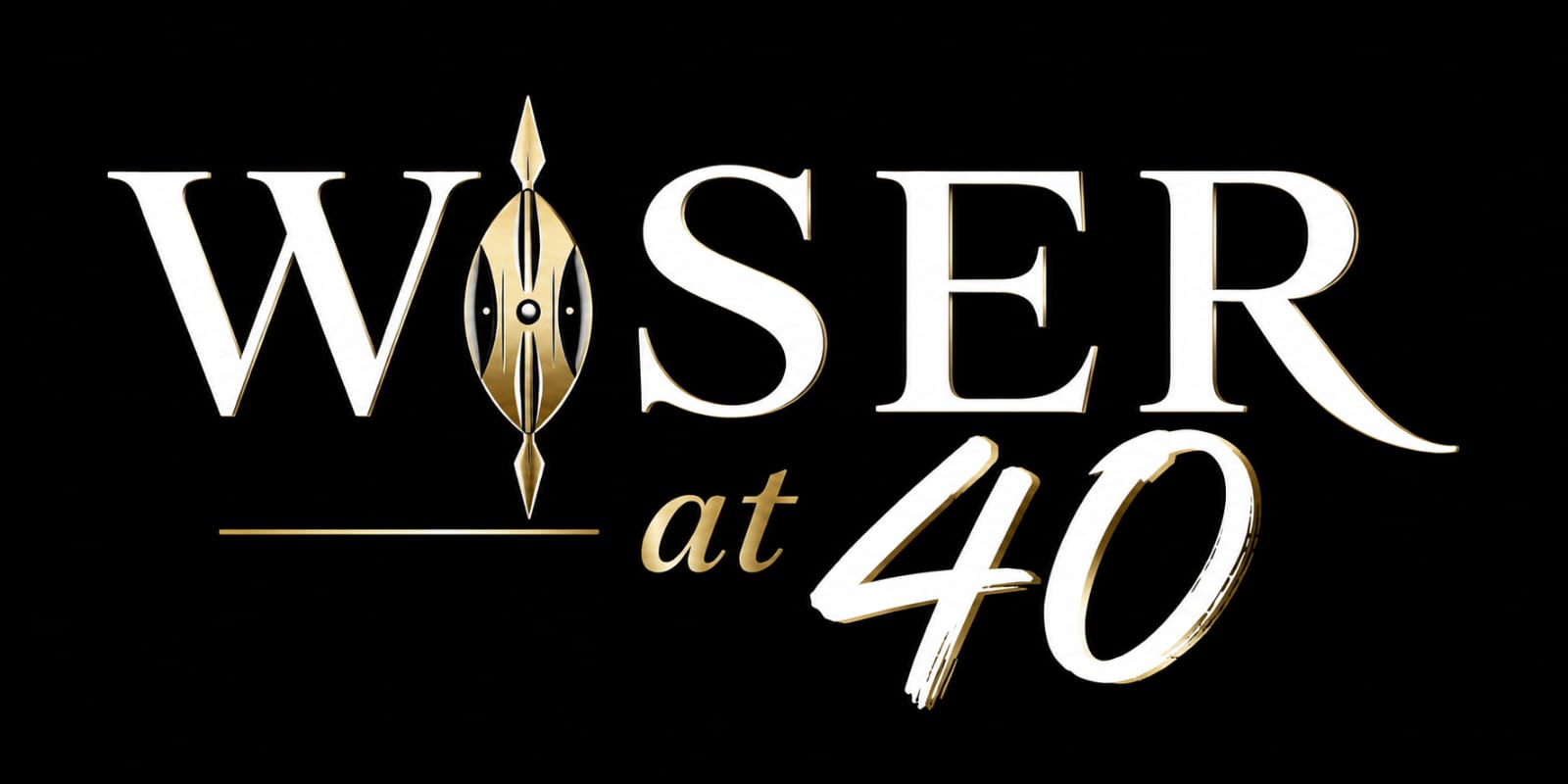Wiser at 40